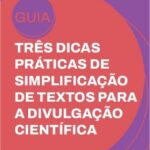 Divulgando ciência: guia para simplificação de textos
